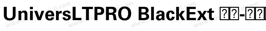 UniversLTPRO BlackExt 字体字体转换